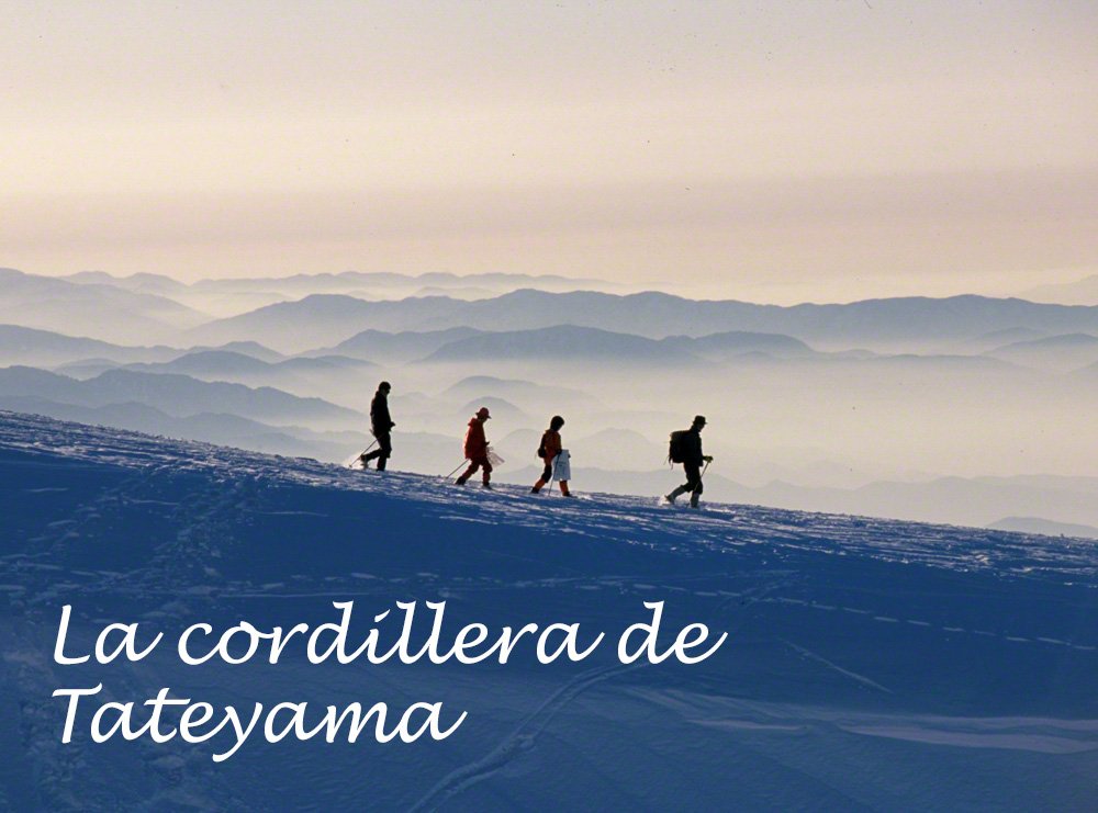[Diapositivas] La cordillera de Tateyama