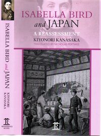 Isabellae Bird and Japan: A Reassessment