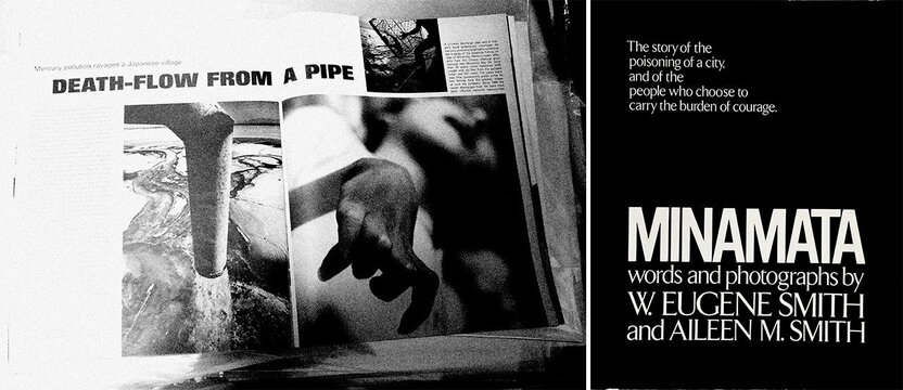 À gauche : une partie des 11 photos de William Eugene Smith publiées en juin 1972 par l’hebdomadaire américain Life. Avec un titre particulièrement éloquent : « Les rejets mortels d’une canalisation ». À droite : la couverture de Minamata, Words and Photographs (Minamata, des mots et des photographies), de William Eugene Smith et Aileen Mioko Smith, prix Robert Capa 1974, publié en 1975 par Holt Rinehart and Winston.